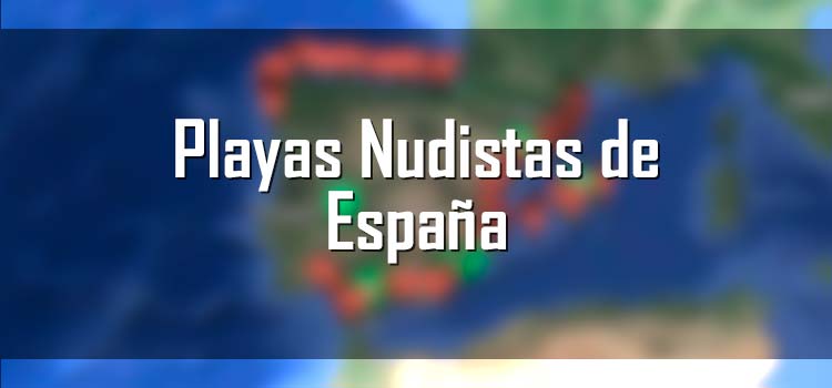 Playas nudistas de España - Federación Española de Naturismo